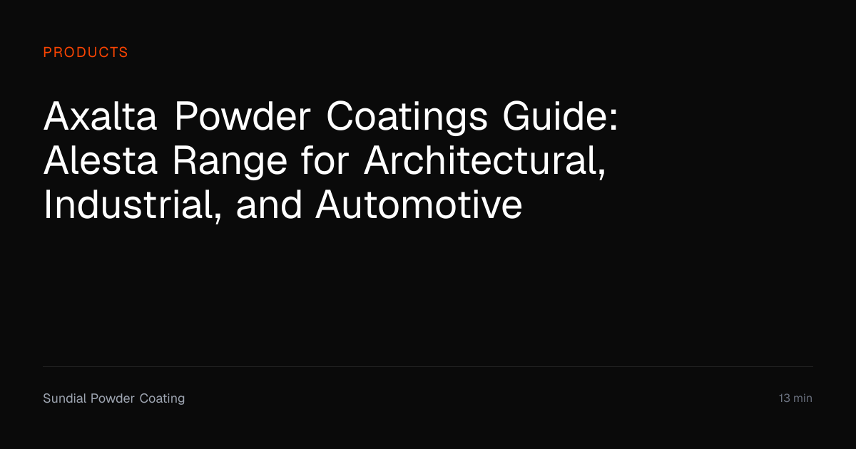 Axalta Powder Coatings Guide — Alesta Range | Sundial Powder Coating ...