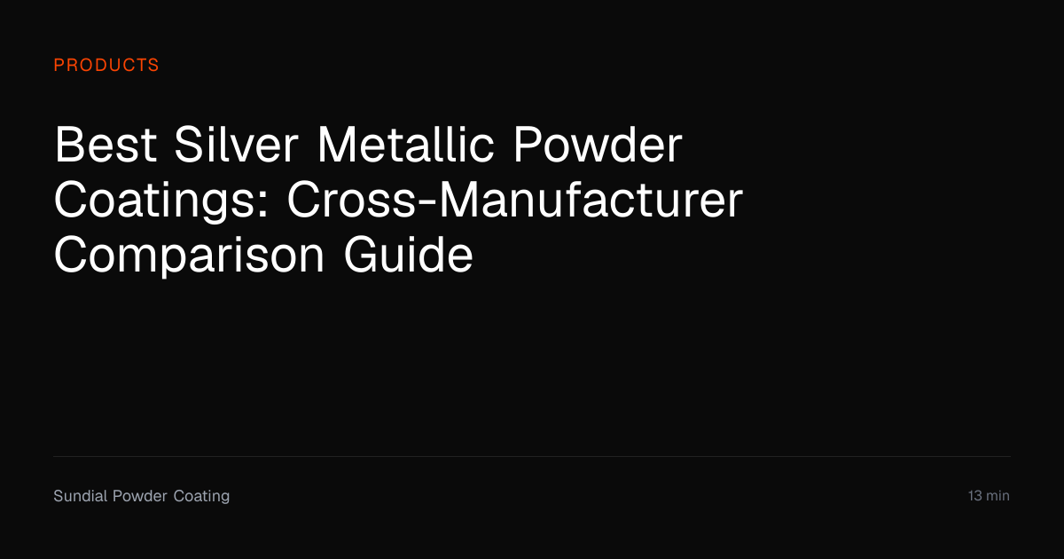 Best Silver Metallic Powder Coatings Compared (2026) | Sundial Powder ...