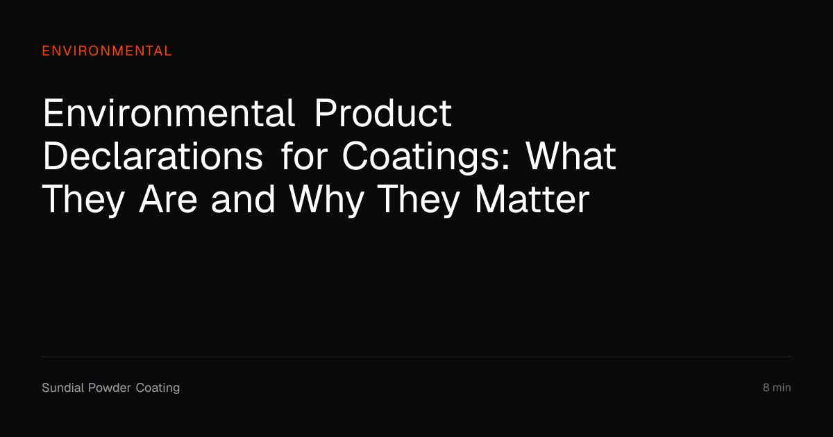 EPDs for Coatings — What They Are & Why They Matter | Sundial Powder ...