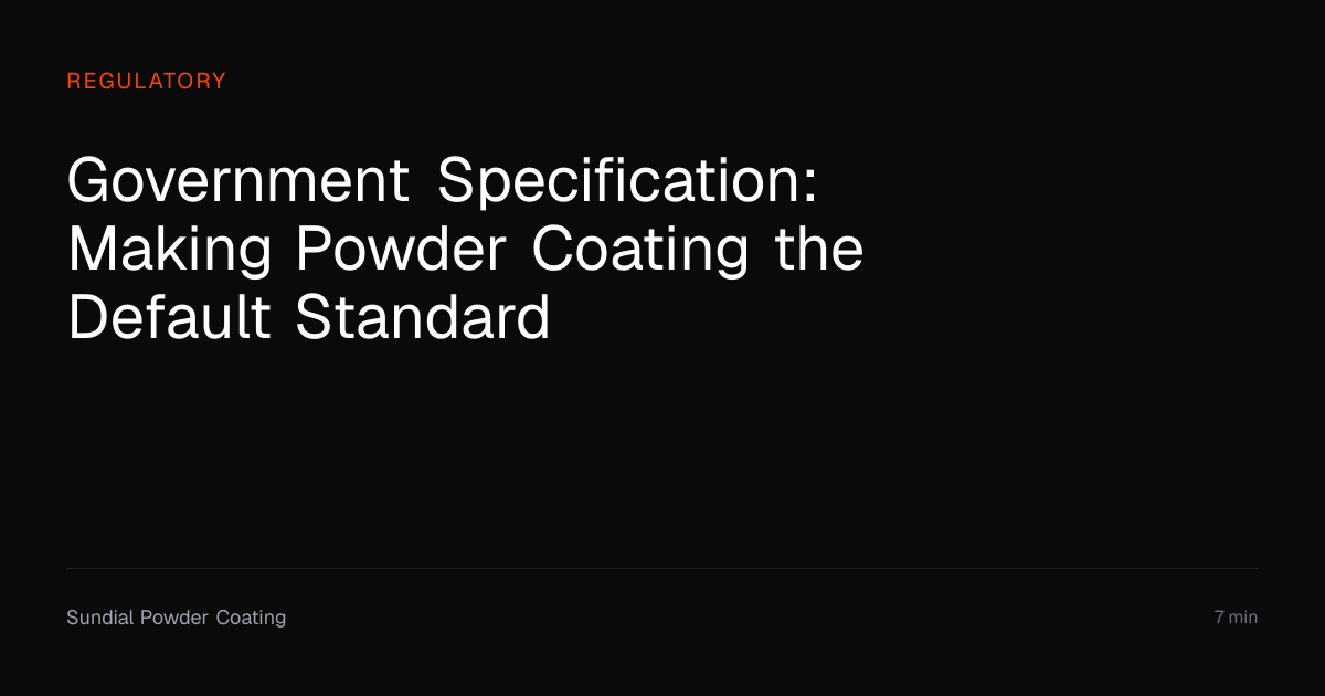 Government Specification: Making Powder Coating the Default Standard ...