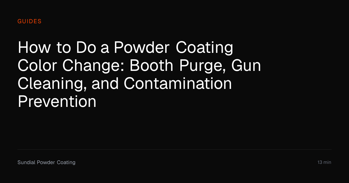 How to Do a Powder Coating Color Change | Sundial Powder Coating ...