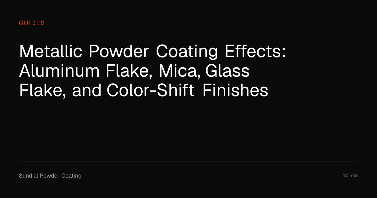 Metallic Powder Coating Effects Guide | Sundial Powder Coating ...