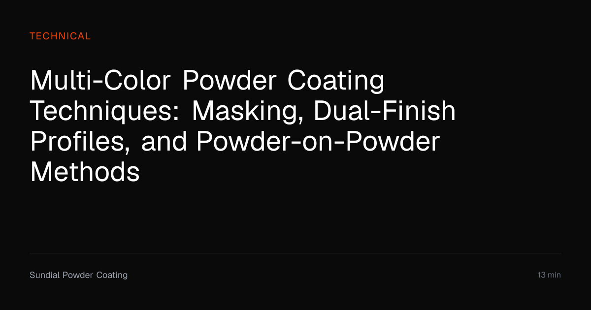 Multi-Color Powder Coating Techniques | Sundial Powder Coating ...