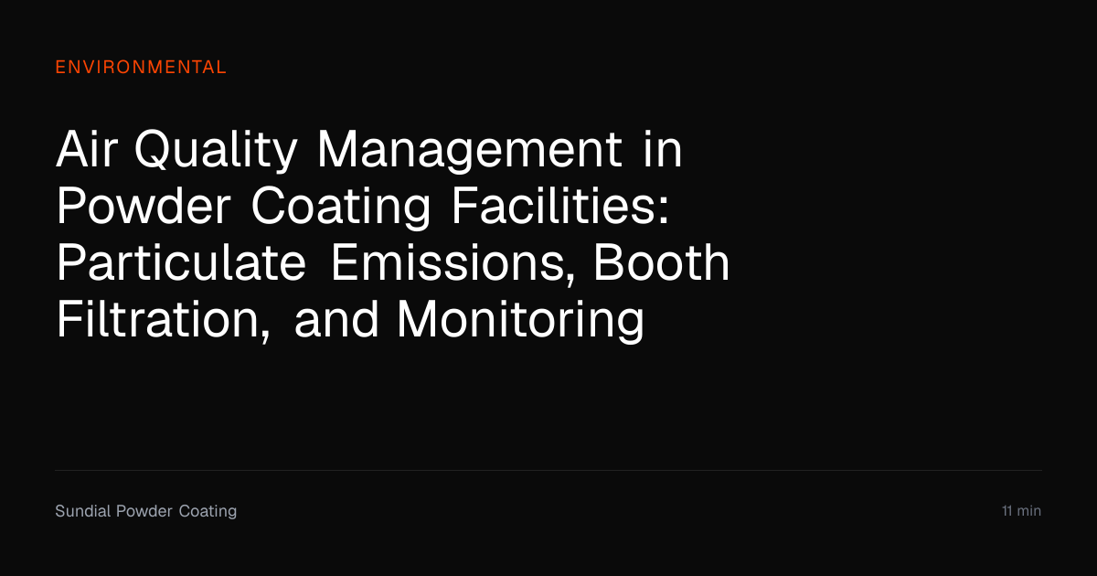 Powder Coating Air Quality Management Guide | Sundial Powder Coating ...