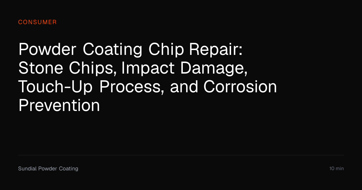Powder Coating Chip Repair Guide | Sundial Powder Coating | Sundial ...