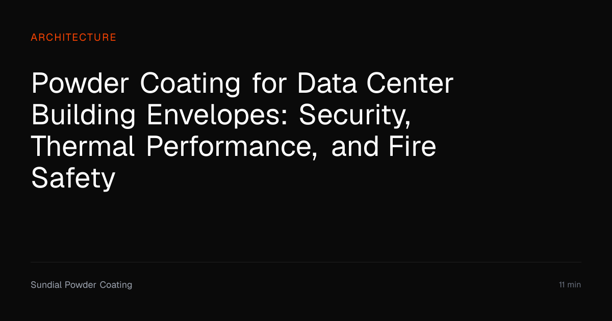 Powder Coating for Data Center Building Envelopes | Sundial Powder ...