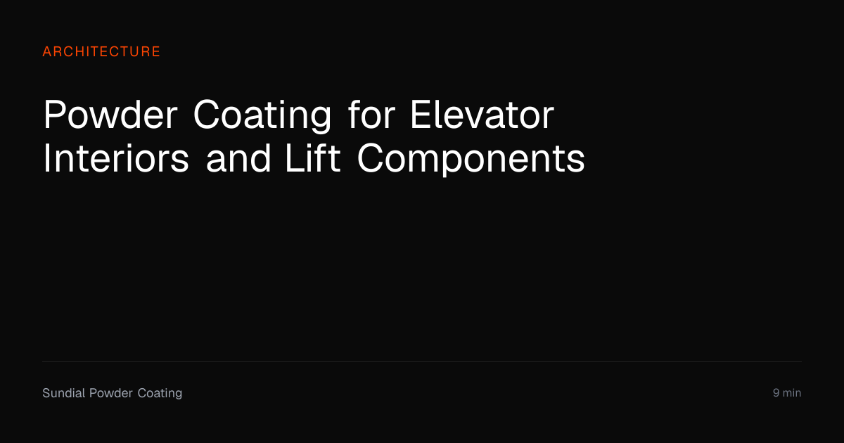 Powder Coating for Elevator Interiors and Lifts | Sundial Powder ...