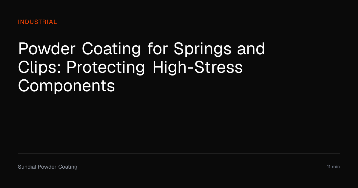 Powder Coating for Springs & Clips Guide | Sundial Powder Coating ...