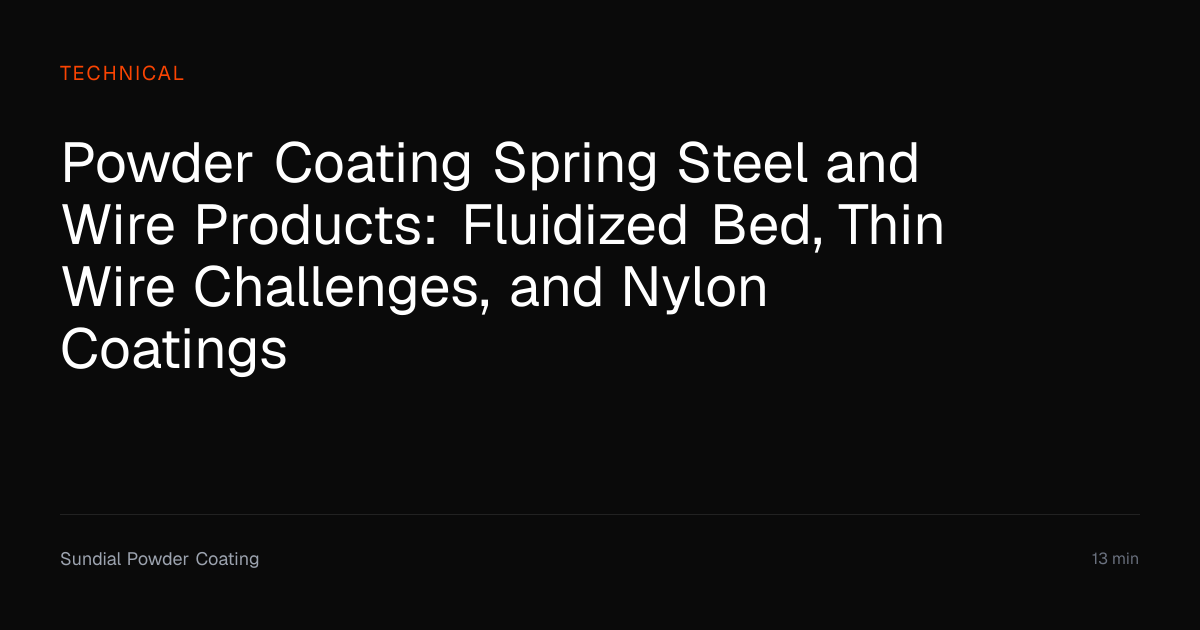 Powder Coating Spring Steel and Wire Guide | Sundial Powder Coating ...