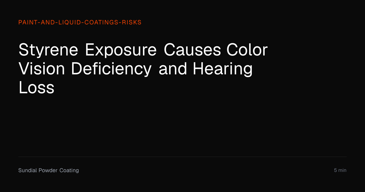 Styrene Exposure Causes Color Vision Deficiency and Hearing Loss ...